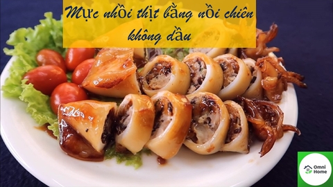 Hướng dẫn làm món mực nhồi thịt bằng nồi chiên không dầu