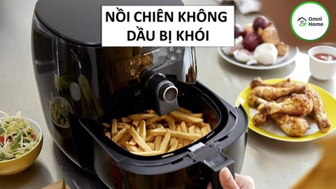 Nồi Chiên Không Dầu Bị Khói