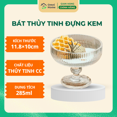Bát Thủy Tinh Đựng Kem Có Chân – Trong Suốt, Sang Trọng, Đa Năng 