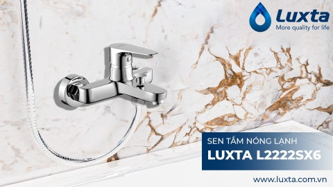  SEN TẮM NÓNG LẠNH LUXTA L2222SX6 