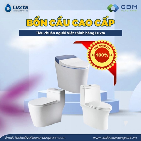 Bồn cầu cao cấp tiêu chuẩn người Việt chính hãng Luxta