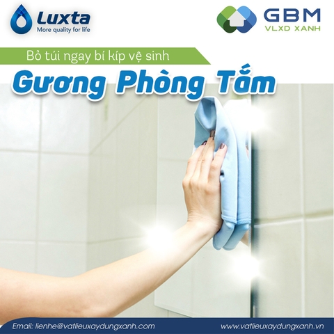 Bỏ Túi Ngay Bí Kíp Vệ Sinh Gương Phòng Tắm Cực Đỉnh