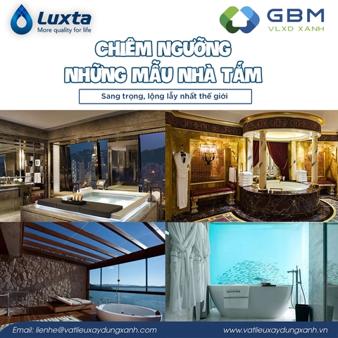 Chiêm ngưỡng những mẫu phòng tắm sang trọng, lộng lẫy nhất thế giới