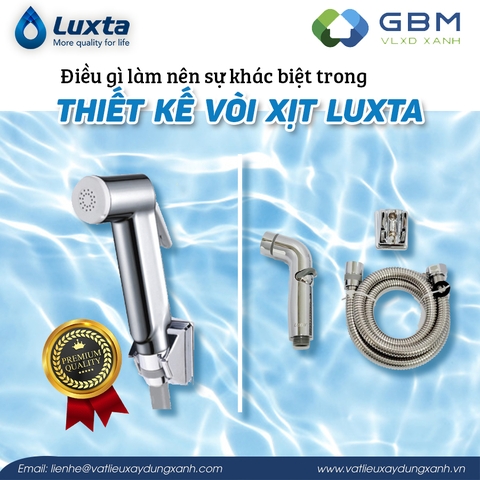 Điều gì làm nên sự khác biệt trong thiết kế vòi xịt Luxta ?