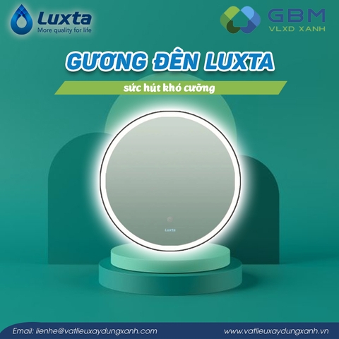 Gương đèn Led Luxta - Sức hút khó cưỡng