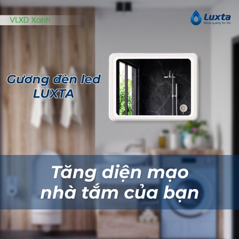 Gương đèn Led Luxta tăng diện mạo nhà tắm của bạn