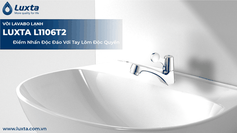 ✨ VÒI LAVABO LẠNH LUXTA L1106T2 ✨ 