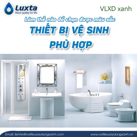 Làm thế nào để chọn được màu sắc thiết bị vệ sinh phù hợp?