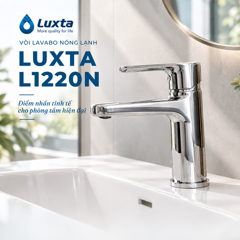 Vòi lavabo nóng lạnh L1220N: Điểm nhấn tinh tế cho phòng tắm hiện đại