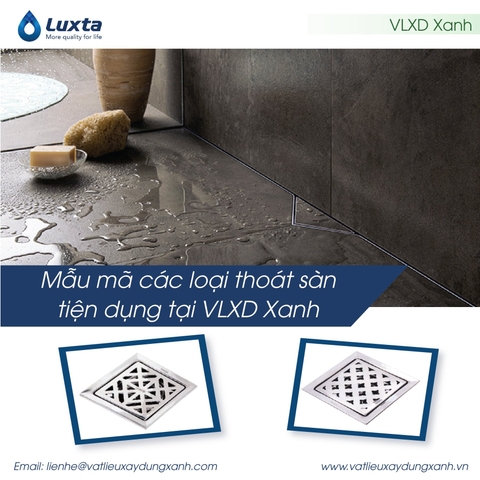 Mẫu mã các loại thoát sàn tiện dụng tại VLXD Xanh 