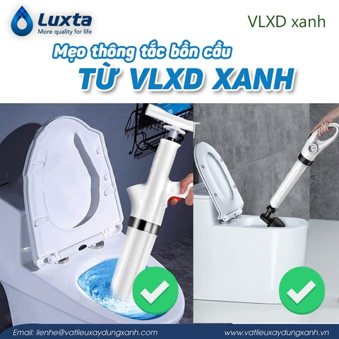Mẹo thông tắc bồn cầu từ VLXD Xanh 