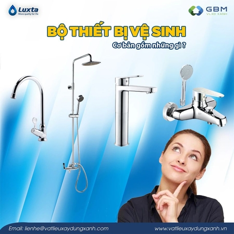 Một bộ thiết bị nhà vệ sinh cơ bản bao gồm những gì? 