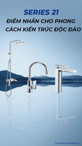 SERIES 21 - ĐIỂM NHẤN CHO PHONG CÁCH KIẾN TRÚC ĐỘC ĐÁO
