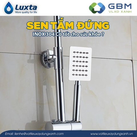 Sen tắm đứng inox 304 có tốt cho sức khoẻ?