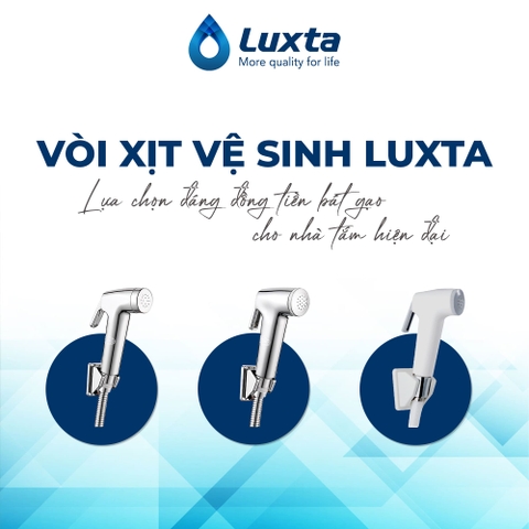 Tại sao vòi xịt vệ sinh Luxta lại là lựa chọn đáng đồng tiền bát gạo cho nhà tắm hiện đại?
