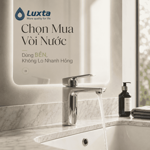 Kinh Nghiệm Chọn Mua Vòi Nước Dùng Bền, Không Lo Nhanh Hỏng