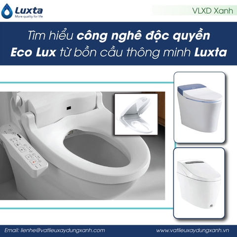 Tìm hiểu công nghệ độc quyền Eco Lux từ bồn cầu thông minh Luxta