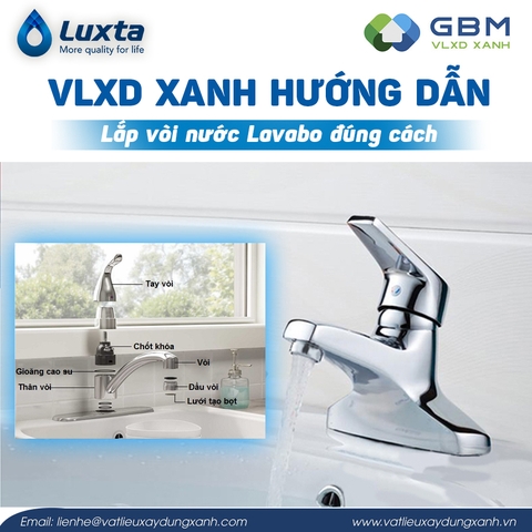 VLXD Xanh hướng dẫn cách lắp vòi nước vào Lavabo đúng cách