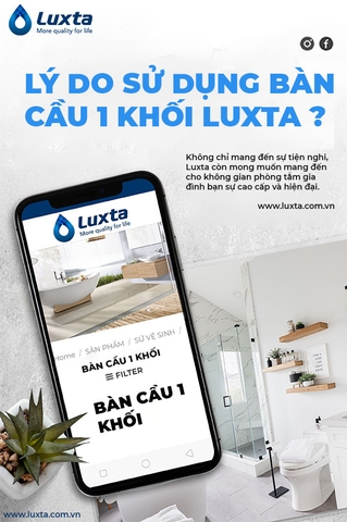 🤔 LÍ DO SỬ DỤNG BÀN CẦU 1 KHỐI LUXTA ? 