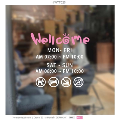 Decal Dán Kính Oracal Giờ Mở Cửa Wellcome
