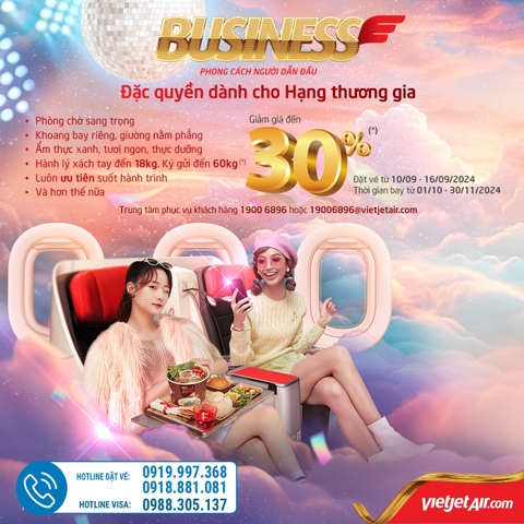 Tận hưởng đặc quyền Hạng thương gia với ưu đãi lên đến 30% từ Vietjet Air!