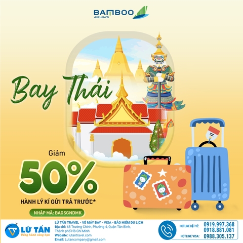 Khám Phá Thái Lan Với Bamboo Airways - Ưu Đãi Giảm 50% Hành Lý Trả Trước!