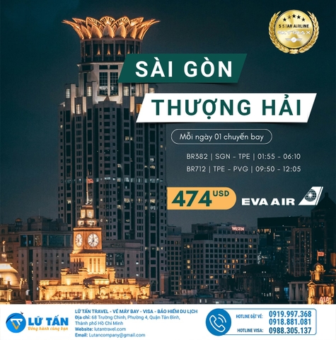 Bay Sài Gòn - Thượng Hải thuận tiện cùng Eva Air chỉ từ  474 USD