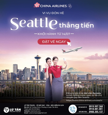 VI VU ĐÓN HÈ – SEATTLE THẲNG TIẾN CÙNG CHINA AIRLINES