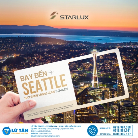 BAY ĐẾN SEATTLE, BAY SANG TRỌNG CÙNG STARLUX AIRLINES