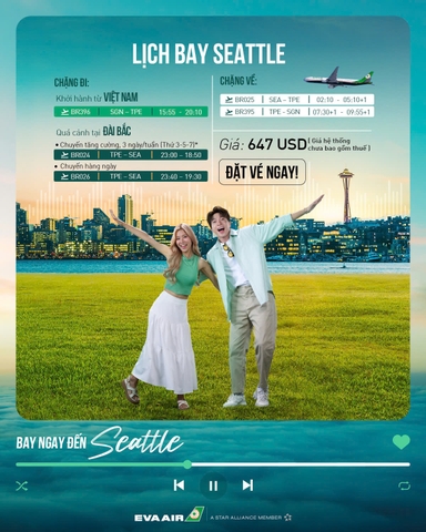 EVA AIR TĂNG CƯỜNG CHUYẾN BAY ĐẾN SEATTLE (MỸ)