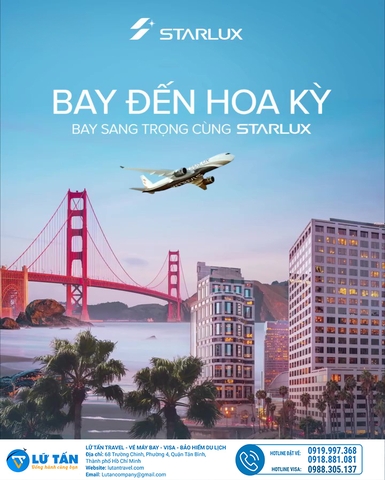 BAY ĐẾN HOA KỲ - BAY SANG TRỌNG CÙNG STARLUX AIRLINES