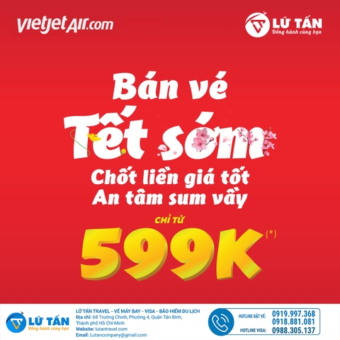 Đặt vé sớm cùng Vietjet, về ăn Tết thêm vẹn toàn
