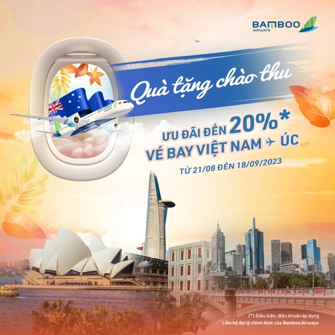 Quà tặng Chào thu - Bamboo Ưu đãi 20% bay Úc