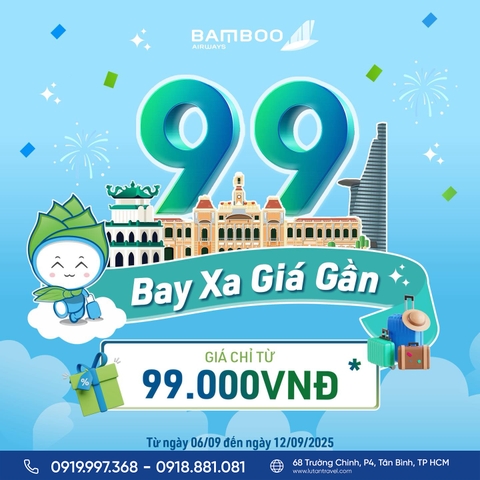 Bamboo Airways 2025: Săn vé 9.9, giá chỉ từ 99.000 VNĐ