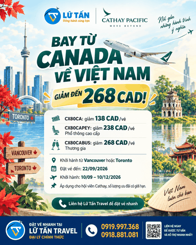 Cathay giảm đến 268 CAD vé Canada - Việt Nam