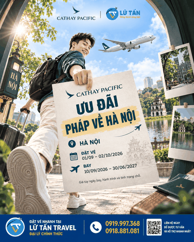 Cathay ưu đãi vé Pháp - Hà Nội đến 2027
