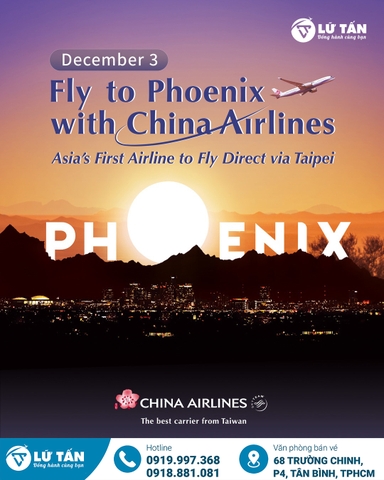 China Airlines 2025: Bay thẳng TP.HCM – Phoenix, khám phá miền Tây nước Mỹ