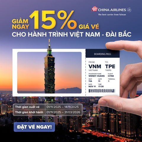 China Airlines 2026: Giảm 15% vé bay Việt Nam – Đài Bắc