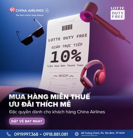 China Airlines 2025: Giảm 10% mua sắm tại Lotte Duty Free Việt Nam