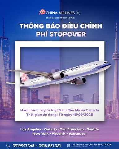 China Airlines 2025: Điều chỉnh chính sách Stopover, miễn phí cho vé đi Mỹ, Canada