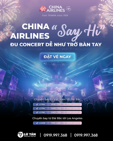 Bay concert Mỹ cực chill cùng China Airlines 2025