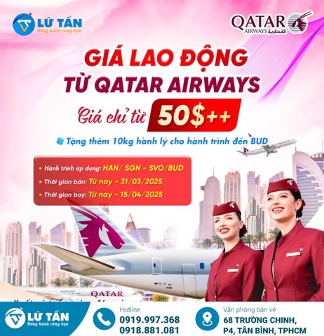 Siêu Ưu Đãi Vé Lao Động Cùng Qatar Airways Chỉ Từ 50$++