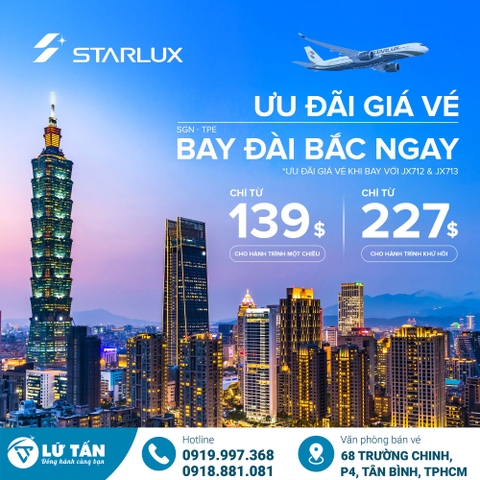 Vé máy bay TP.HCM đi Đài Bắc 2025 giá rẻ cùng STARLUX