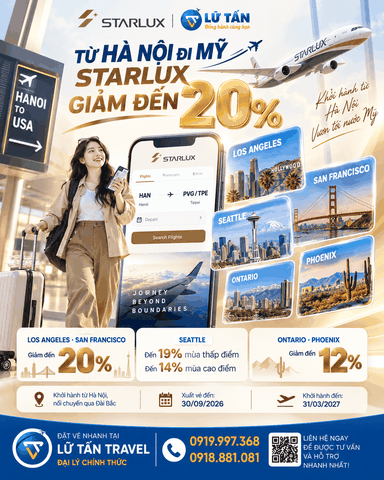 STARLUX giảm đến 20% vé Hà Nội đi Mỹ