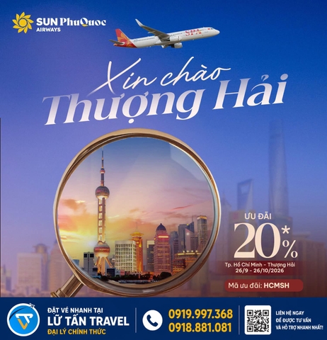 Sun PhuQuoc giảm 20% vé TP.HCM - Thượng Hải