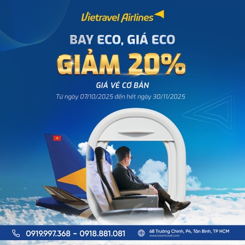Vietravel Airlines 2026: Giảm 20% vé Eco Premium – Bay giá Eco, trải nghiệm khác biệt