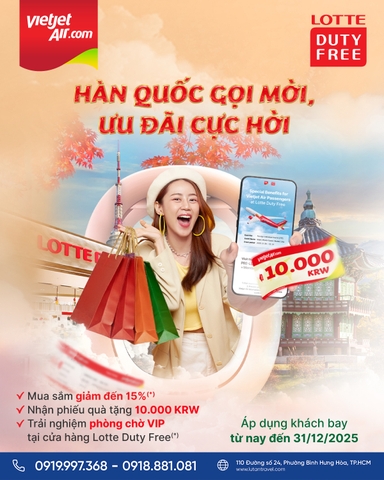 Vietjet Air 2025: Bay Hàn Quốc, nhận ưu đãi Lotte Duty Free đến 15%