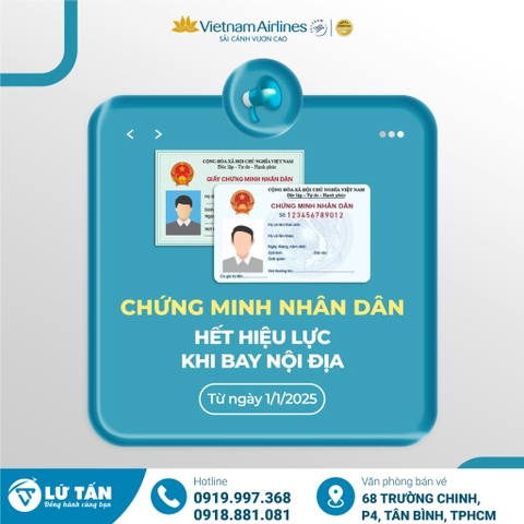 TỪ 1/1/2025, CMND KHÔNG ĐƯỢC CHẤP NHẬN KHI LÀM THỦ TỤC BAY!