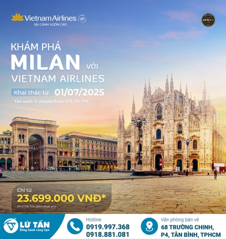 Bay Thẳng Milan 2025 Cùng Vietnam Airlines – Vé Giá Tốt, Ưu Đãi Hấp Dẫn Hè Này!
