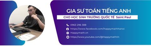 GIA SƯ DẠY TOÁN BẰNG TIẾNG ANH CHO HỌC SINH TRƯỜNG SAINT PAUL